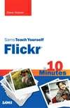 10分钟自学Flickr Sams Teach Yourself Flickr in 10 Minutes