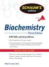 Schaum提纲：生物化学 第3版 Schaum’s Outline of Biochemistry, Third Edition