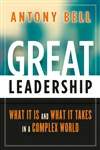 优秀的领导能力 Great Leadership: What It Is and What It Takes in a Complex World