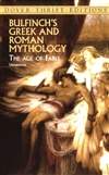 布尔芬奇的希腊罗马神话 Bulfinch’s Greek and Roman Mythology