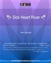 病态的心河 Sick Heart River