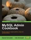 MySQL 管理“食谱” MySQL Admin Cookbook