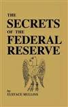 美联储的秘密 The Secrets of the Federal Reserve