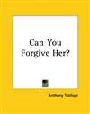 你能原谅她吗？ Can You Forgive Her