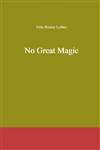 没有魔法 No Great Magic