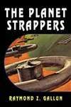 星球逃犯 The Planet Strappers