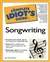 《完全傻瓜指南之歌曲创作》The Complete Idiot’s Guide to Songwriting